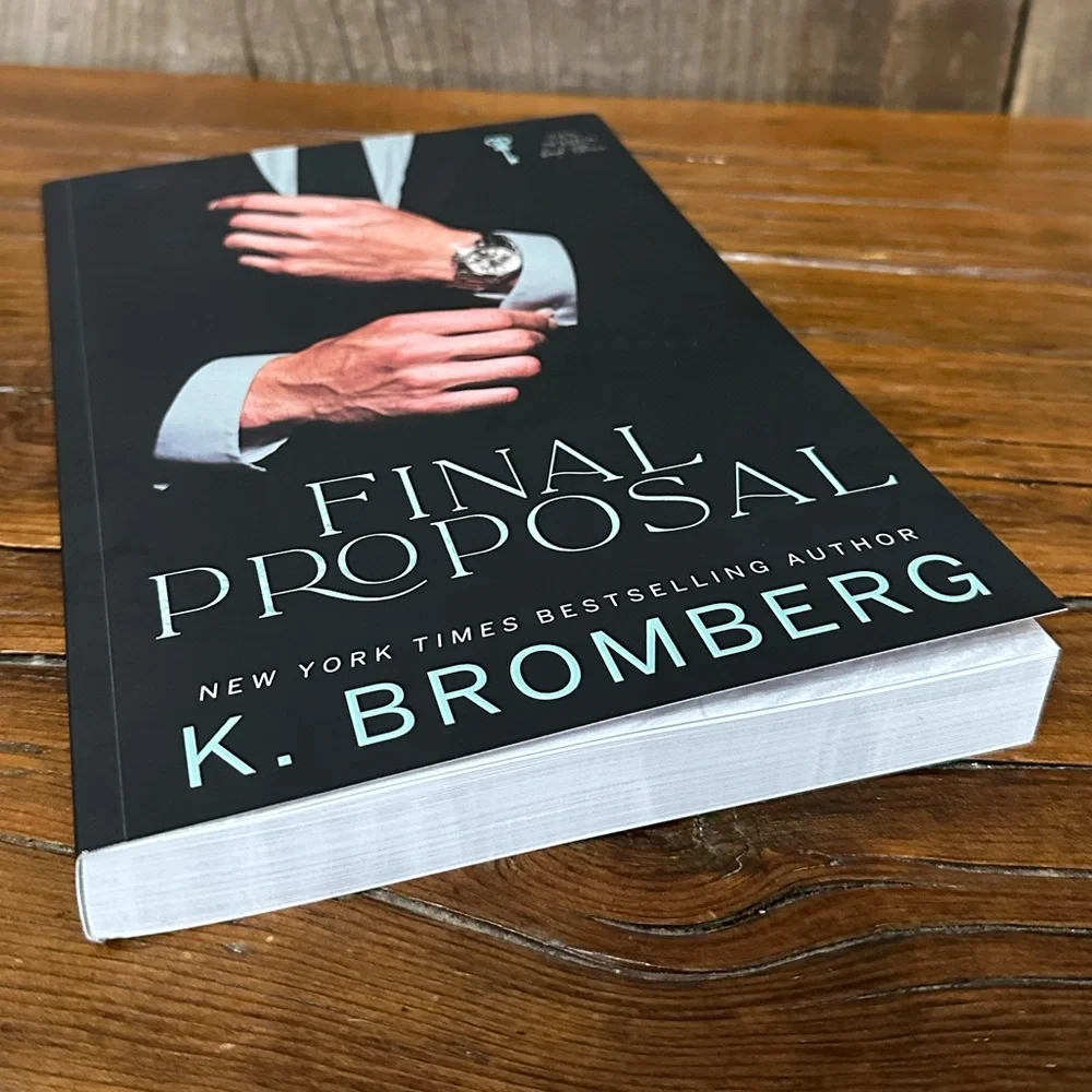 Final Proposal (S. I. N. #3) by K. Bromberg Adult Romance Paperback Book